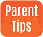 Parent Tips 